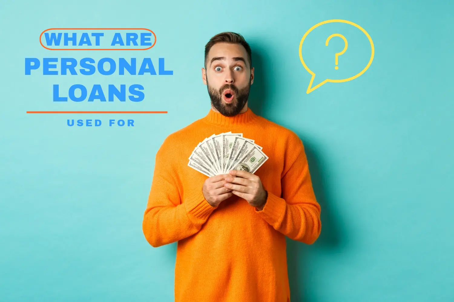 What Are Personal Loans Used For? Savior $1200 Loan Options